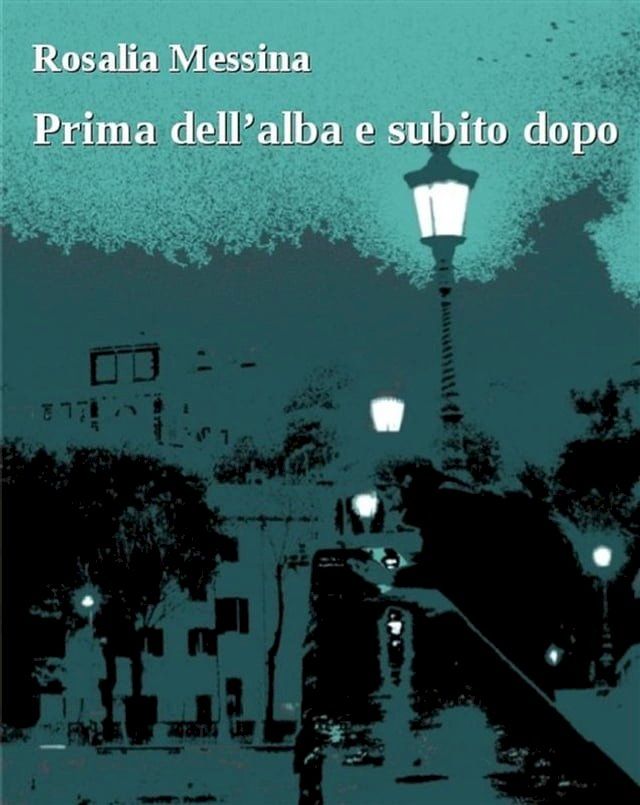  Prima dell’alba e subito dopo(Kobo/電子書)