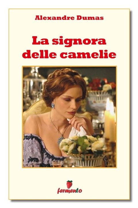 La signora delle camelie(Kobo/電子書)