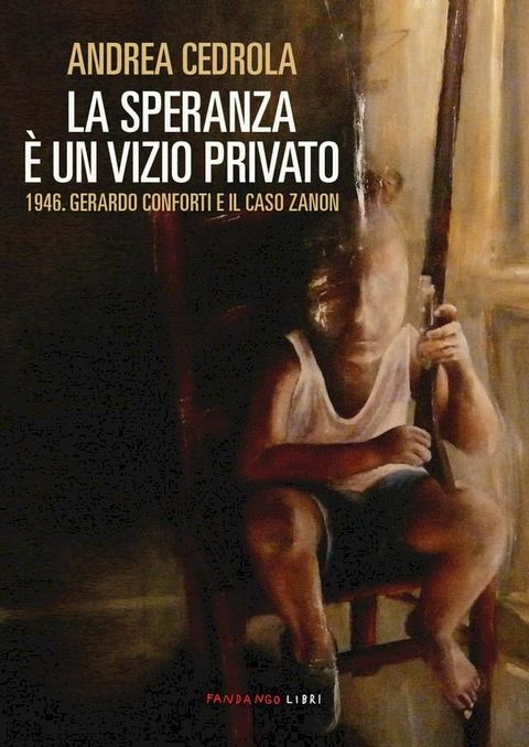 La speranza è un vizio privato(Kobo/電子書)