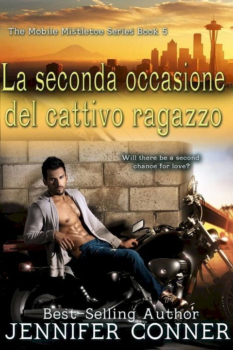 La seconda occasione del cattivo ragazzo(Kobo/電子書)