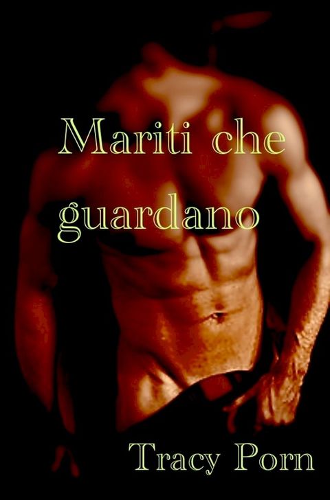 Mariti che guardano(Kobo/電子書)