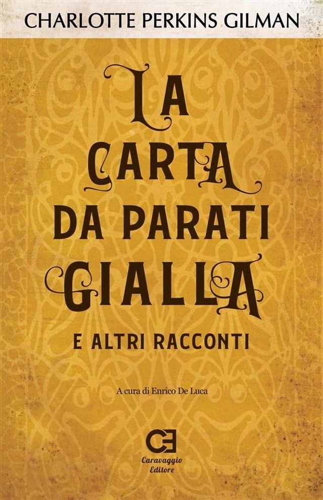  La carta da parati gialla e altri racconti(Kobo/電子書)