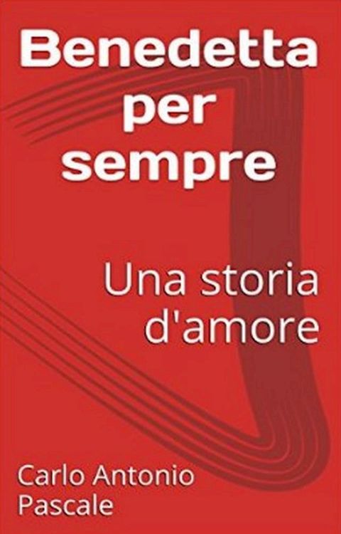 Benedetta per sempre(Kobo/電子書)