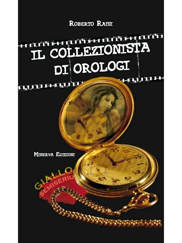  Il collezionista di orologi(Kobo/電子書)