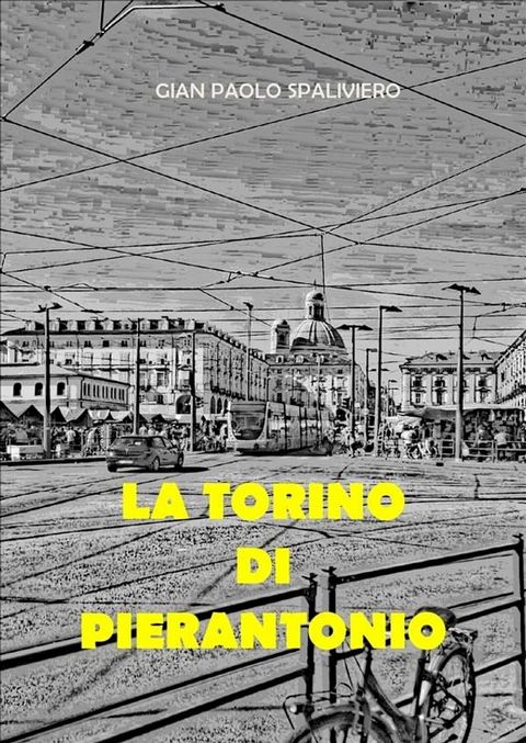 La torino di Pierantonio(Kobo/電子書)