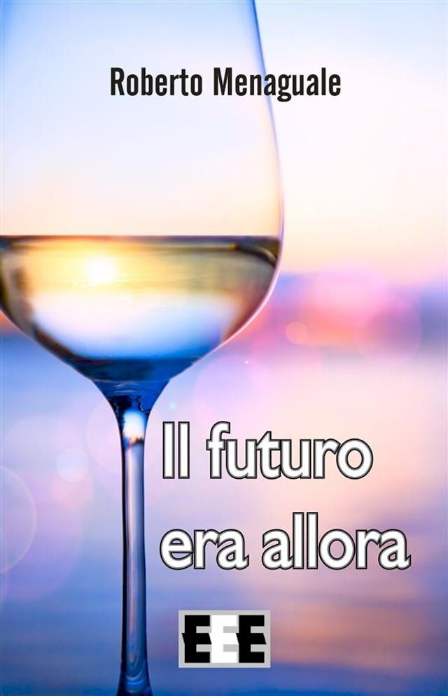  Il futuro era allora(Kobo/電子書)