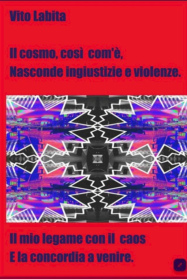  Il cosmo, così com'è, nasconde ingiustizie e violenze(Kobo/電子書)