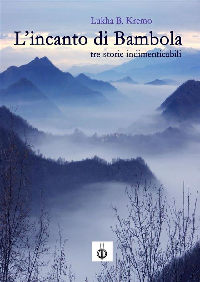  L'incanto di Bambola e altre storie(Kobo/電子書)