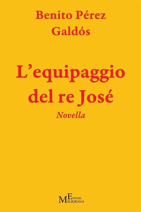 L’equipaggio del re Jos&eacute;(Kobo/電子書)