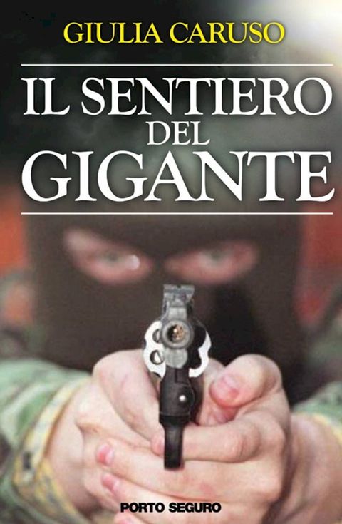 il sentiero del gigante(Kobo/電子書)