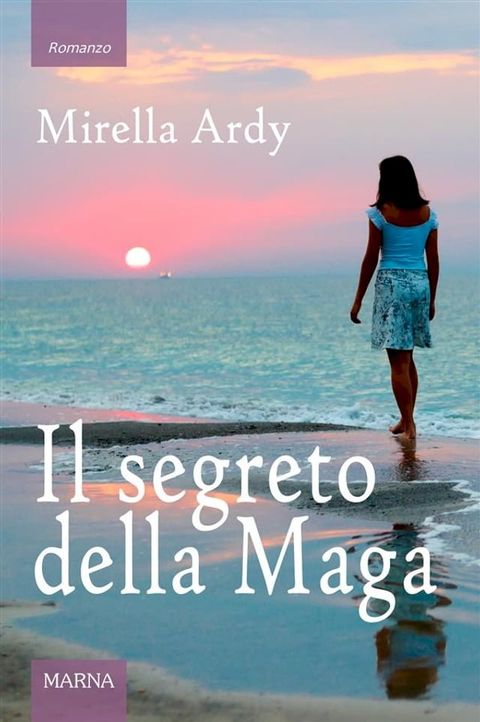 Il segreto della Maga(Kobo/電子書)