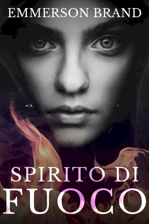 Spirito di Fuoco(Kobo/電子書)