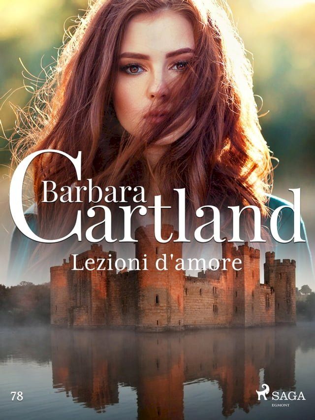  Lezioni d'amore (La collezione eterna di Barbara Cartland 78)(Kobo/電子書)