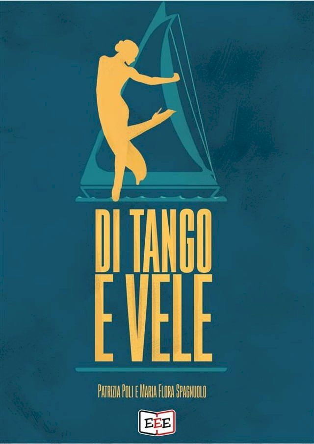  Di tango e vele(Kobo/電子書)