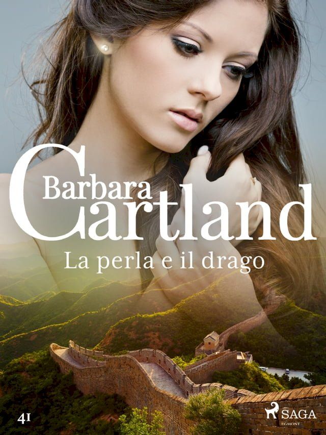  La perla e il drago (La collezione eterna di Barbara Cartland 41)(Kobo/電子書)