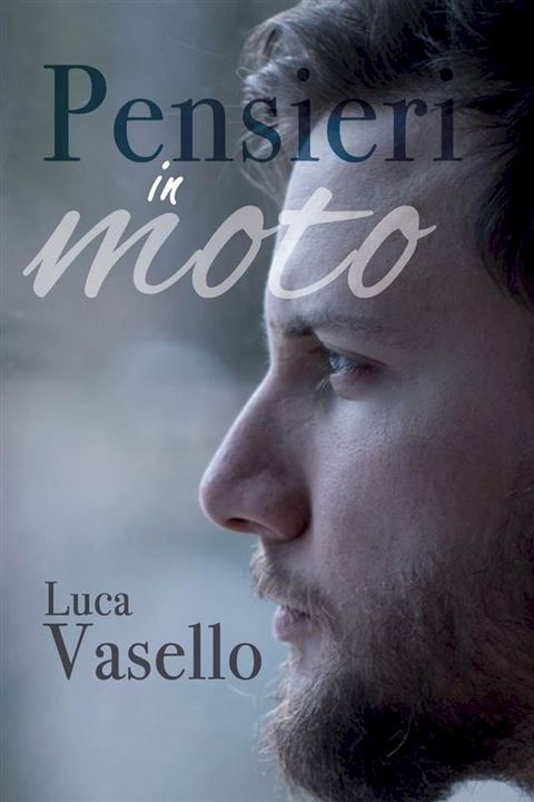 Pensieri in moto(Kobo/電子書)