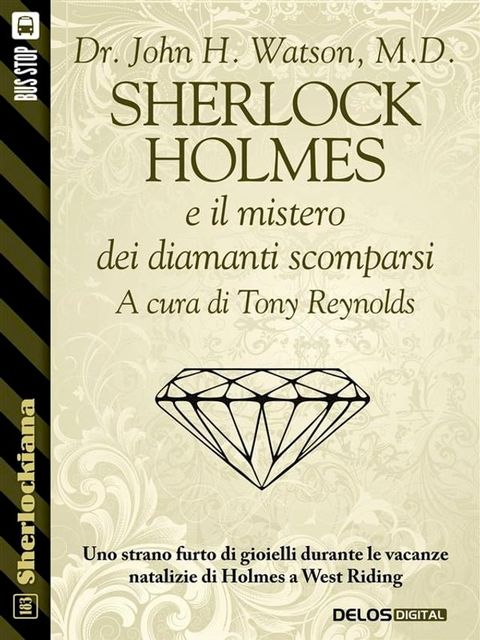 Sherlock Holmes e il mistero dei diamanti scomparsi(Kobo/電子書)