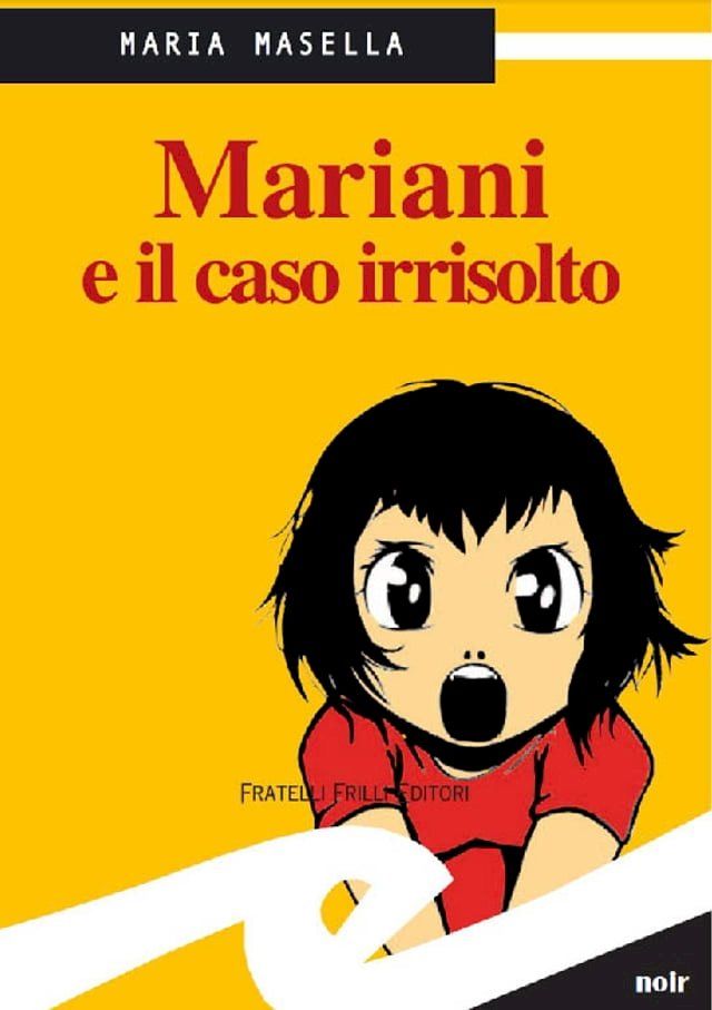  Mariani e il caso irrisolto(Kobo/電子書)