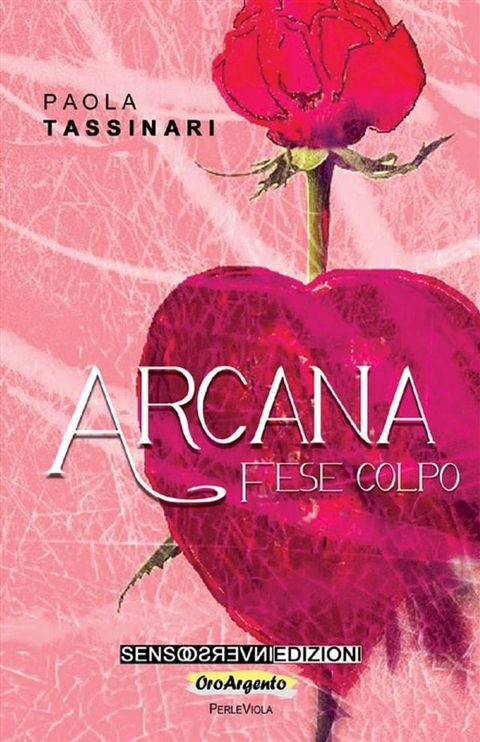 Arcana. Fese colpo(Kobo/電子書)