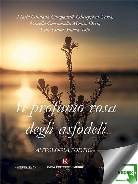 Il profumo rosa degli asfodeli(Kobo/電子書)