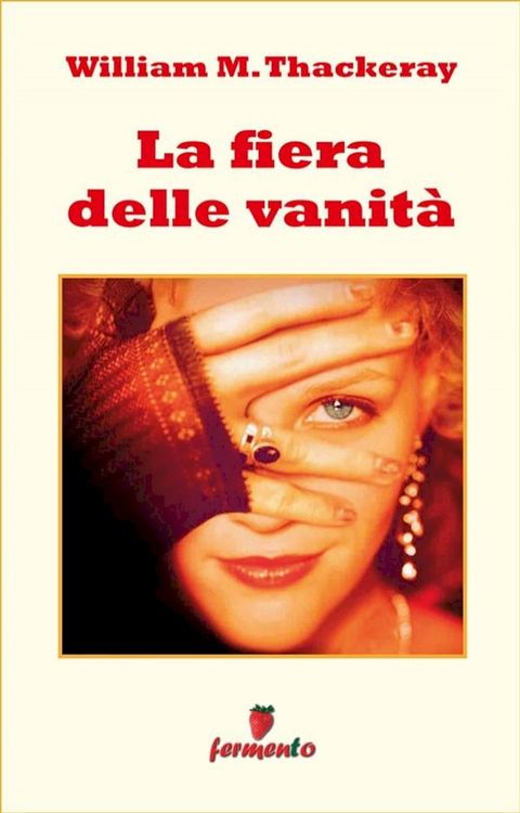 La fiera della vanità(Kobo/電子書)