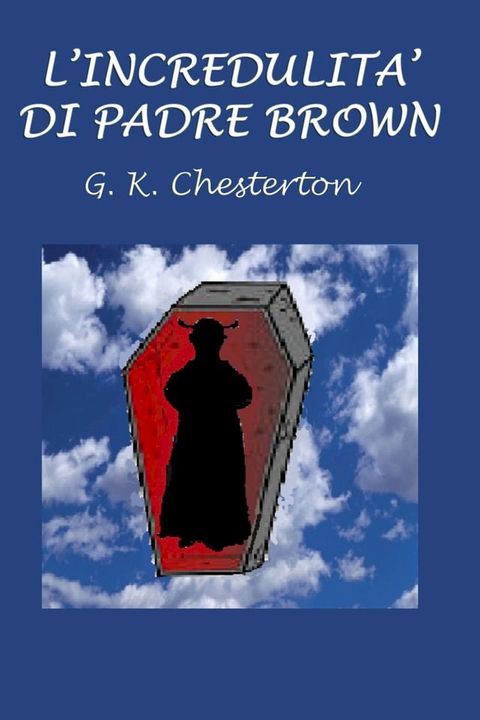 L'incredulità di Padre Brown(Kobo/電子書)