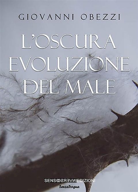 L'oscura evoluzione del male(Kobo/電子書)