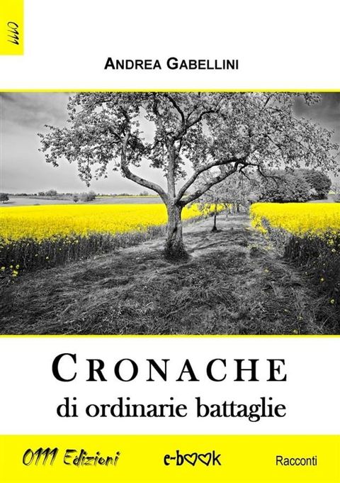 Cronache di ordinarie battaglie(Kobo/電子書)