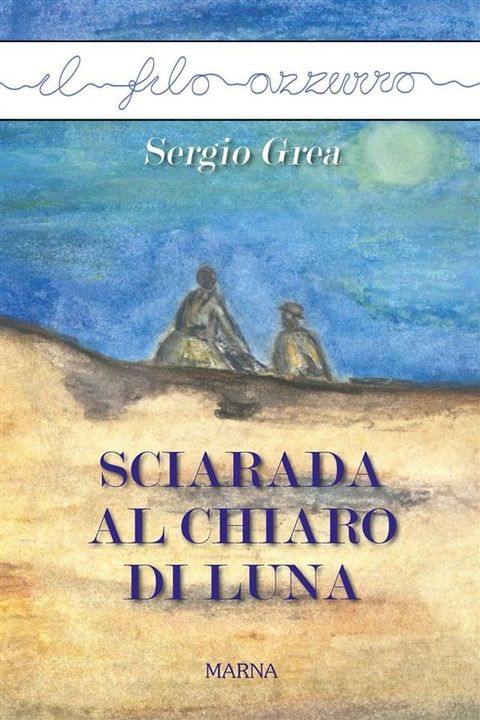 Sciarada al chiaro di luna(Kobo/電子書)