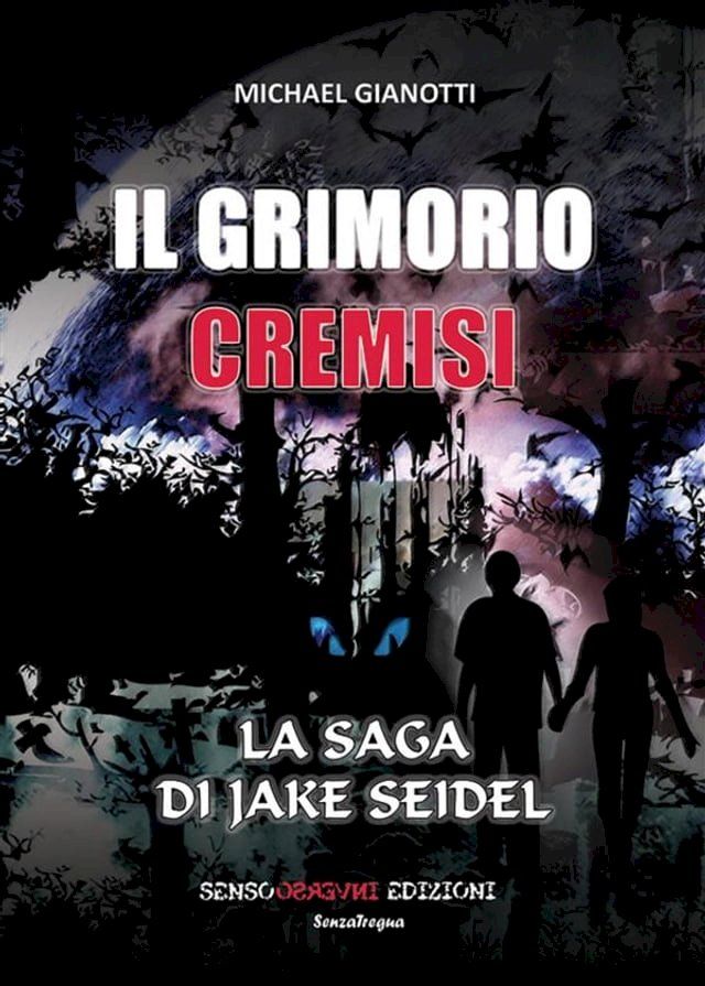  Il Grimorio Cremisi - La saga di Jake Seidel(Kobo/電子書)