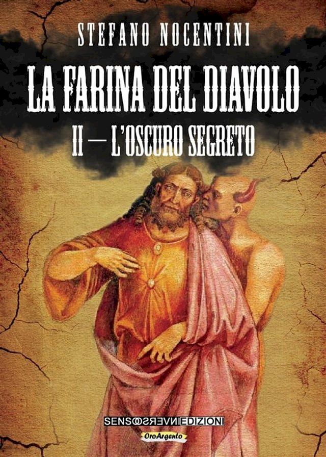  La farina del diavolo II - L'oscuro segreto(Kobo/電子書)