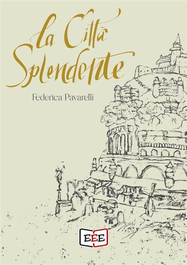  La citt&agrave; splendente(Kobo/電子書)