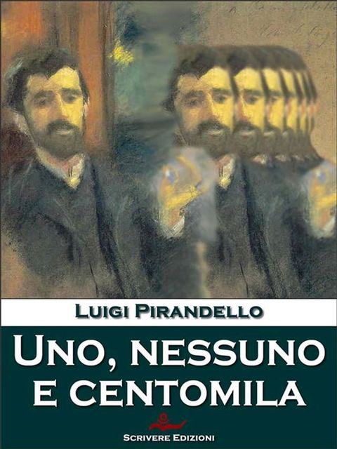 Uno, nessuno e centomila(Kobo/電子書)