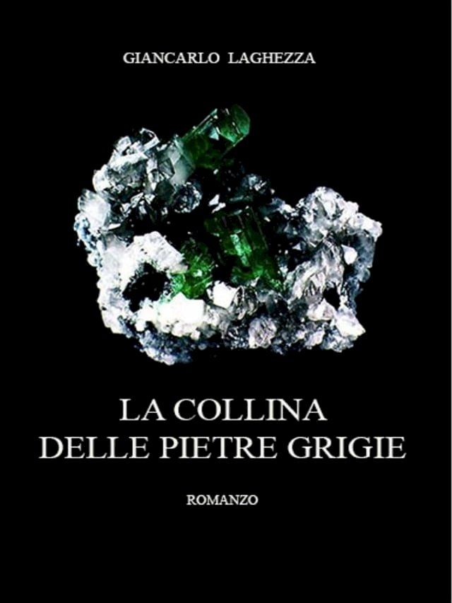  La collina delle pietre grigie(Kobo/電子書)