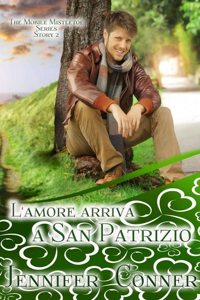  L'amore arriva a San Patrizio(Kobo/電子書)