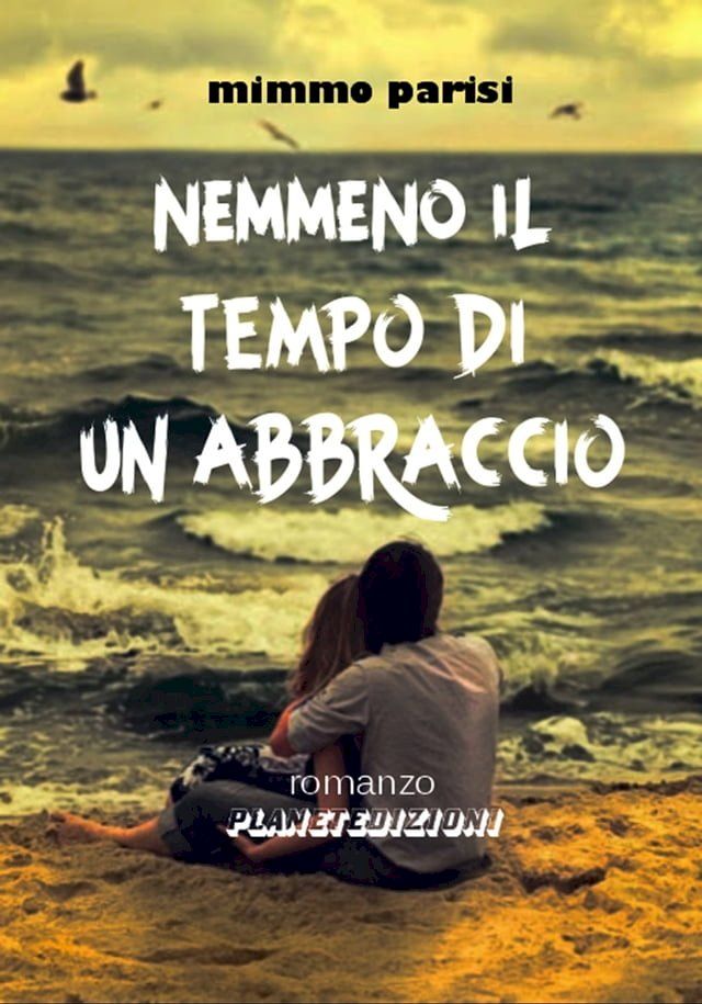  Nemmeno il tempo di un abbraccio(Kobo/電子書)