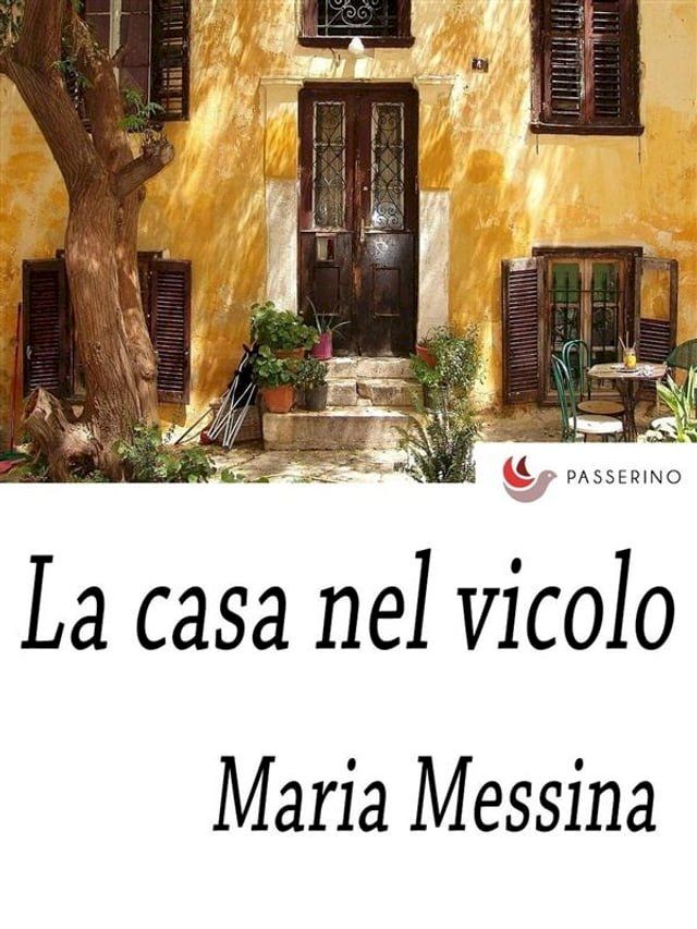  La casa nel vicolo(Kobo/電子書)