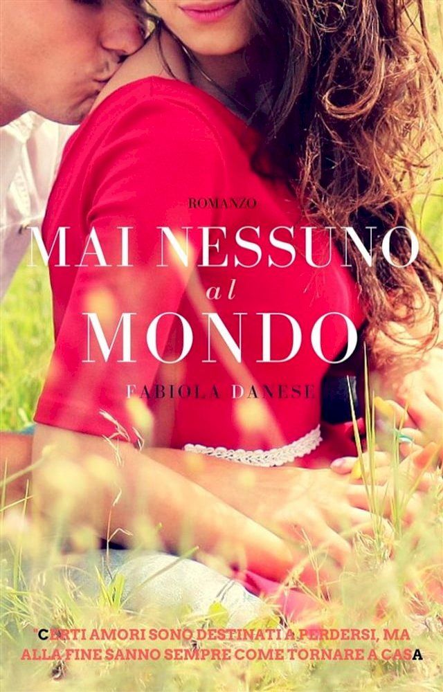  Mai nessuno al mondo(Kobo/電子書)