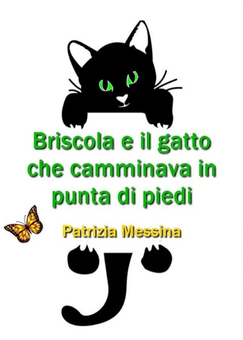 Briscola e il gatto che camminava in punta di piedi(Kobo/電子書)