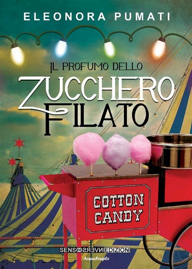  Il profumo dello zucchero filato(Kobo/電子書)