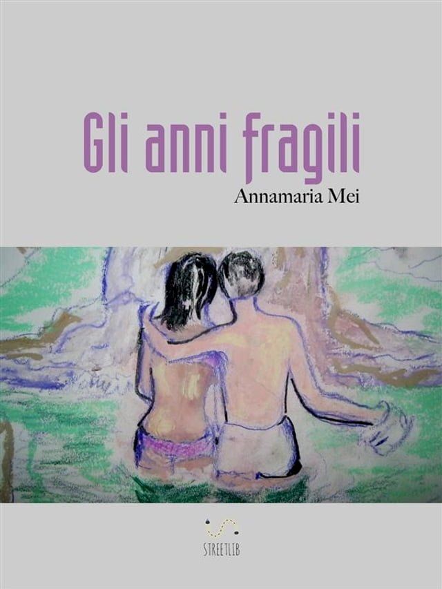  Gli anni fragili(Kobo/電子書)