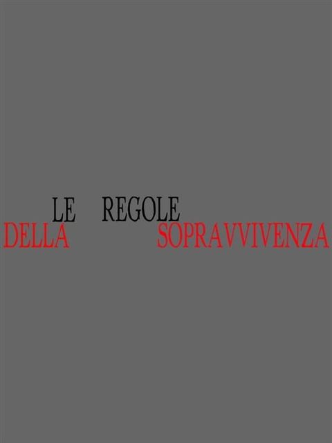 Le Regole Della Sopravvivenza(Kobo/電子書)