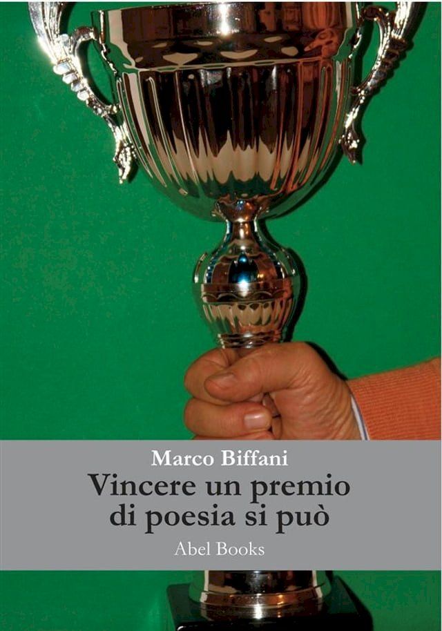  Vincere un premio in un concorso nazionale di poesia e raccontarlo... si pu&ograve;(Kobo/電子書)