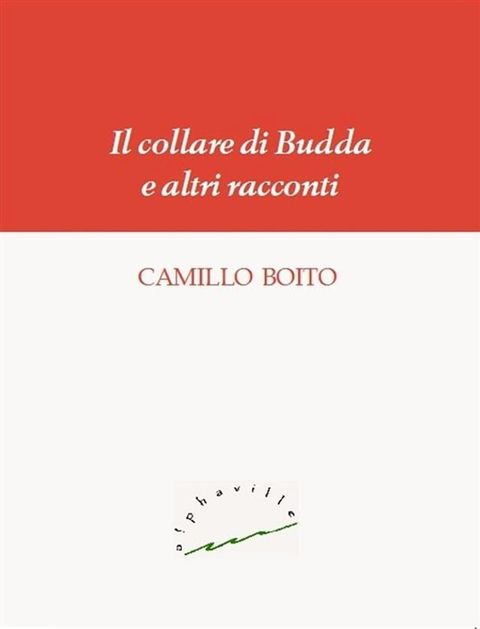 Il collare di Budda e altri racconti(Kobo/電子書)