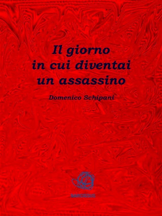  Il giorno in cui diventai un assassino(Kobo/電子書)