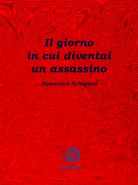 Il giorno in cui diventai un assassino(Kobo/電子書)