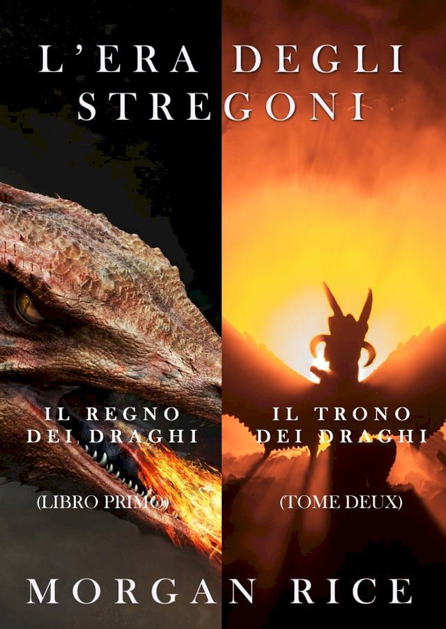  Bundle L'Era degli stregoni: Il regno dei draghi (libro 1) e Il trono dei draghi (libro 2)(Kobo/電子書)