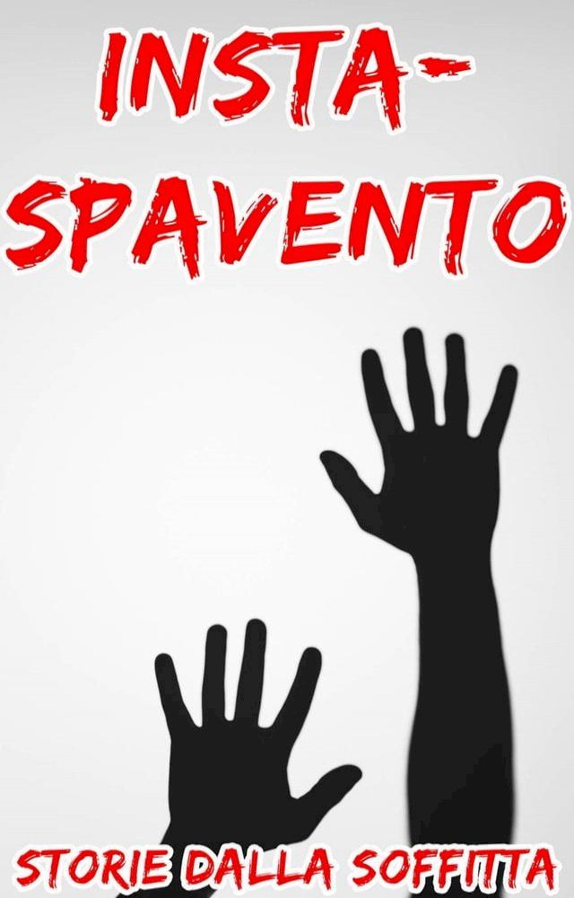  Insta-Spavento(Kobo/電子書)