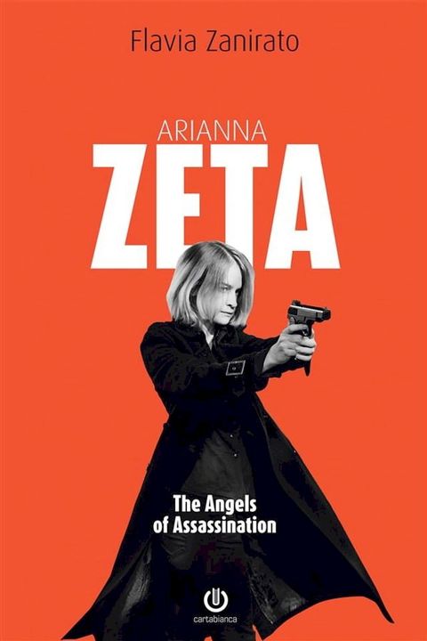 Arianna Zeta - The Angels of Assassination(Kobo/電子書)