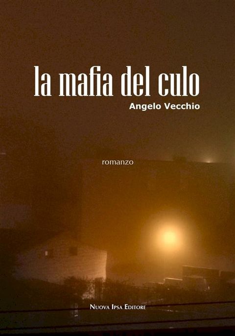 La mafia del culo(Kobo/電子書)